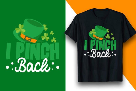 I Pinch St Patrick's Day Tshirt Design