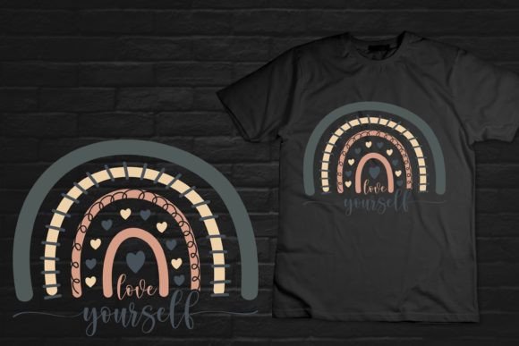 Love Yourself Boho Rainbow T Shirt Svg Graphics