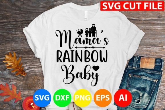 Mama a Rainbow Baby Svg Graphics