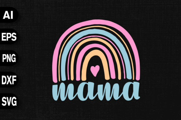 Rainbow Mama Design Mothers Day Graphics