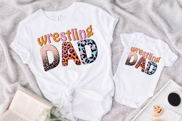 Wrestling Dad Sublimation Graphics and T-Shirt Designs